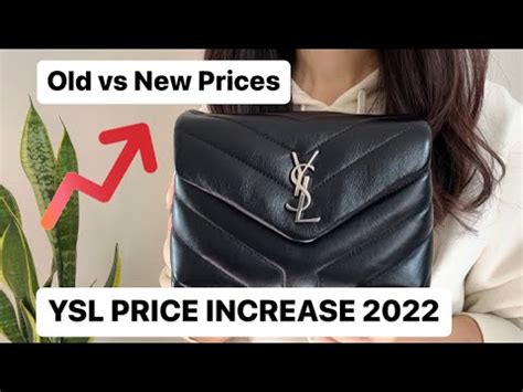 ysl price increase may 2023|ysl bag price increase 2022.